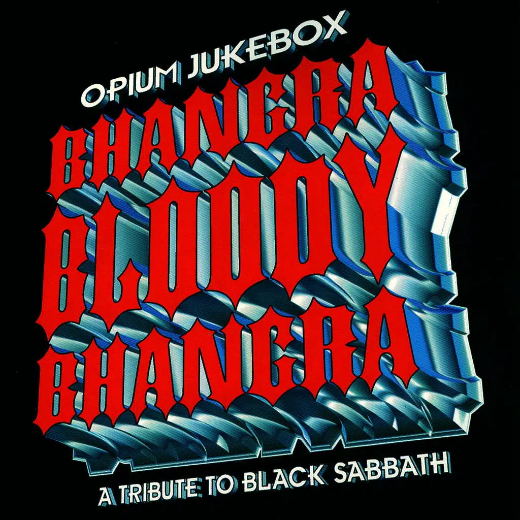 Bhangra Bloody Bhangra - A Tribute To Black Sabbath