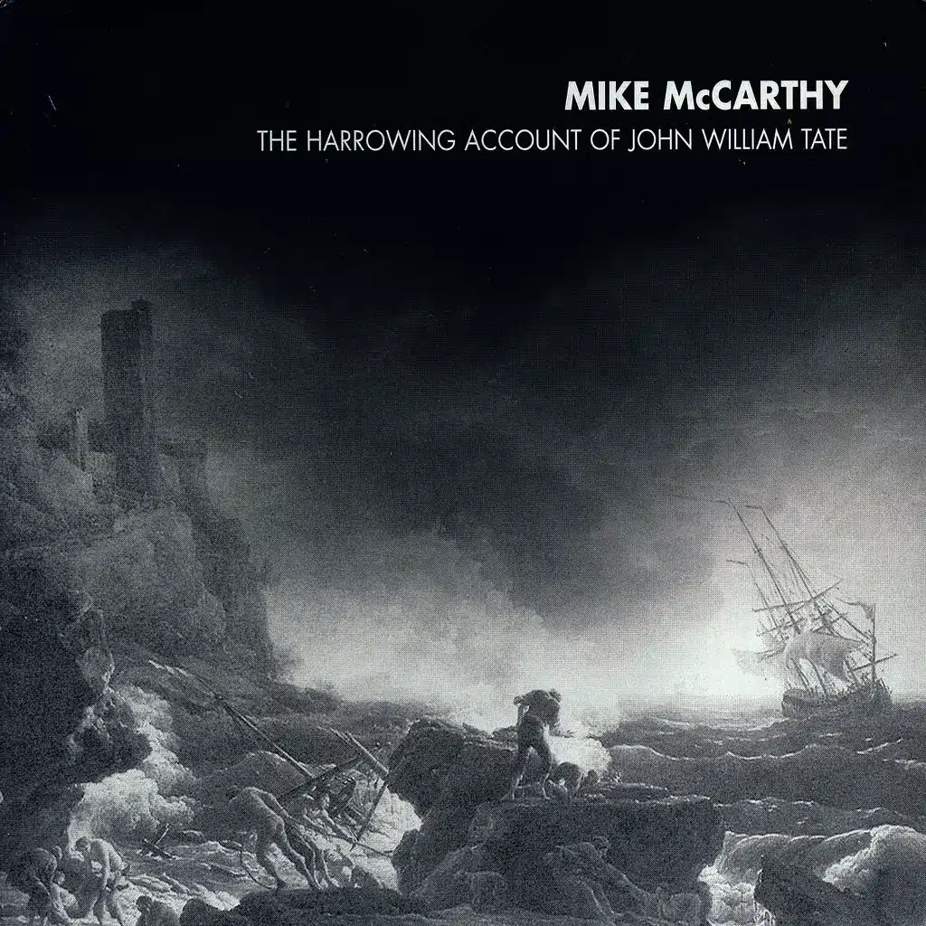 The Harrowing Account Of John William Tate