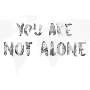 You Are Not Alone (International)