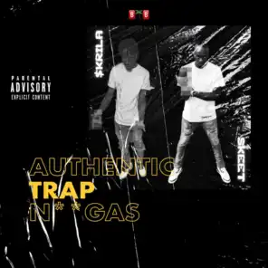 Authentic Trap N**gas