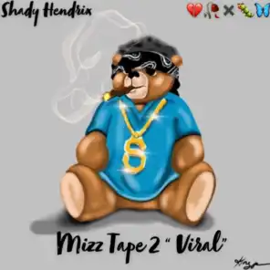 Mizz Tape 2 "Viral"