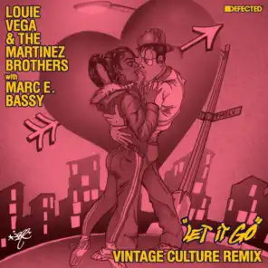 Let It Go (with Marc E. Bassy) [Vintage Culture Remix]