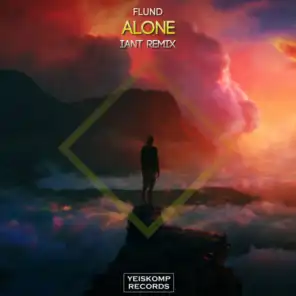 Alone (IanT Remix)