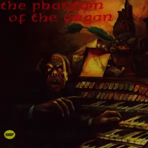 Phantom Of The Organ
