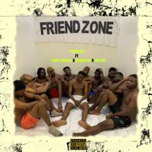 FRIEND ZONE (feat. Twist Ergain, Arvans & Joe Blk)