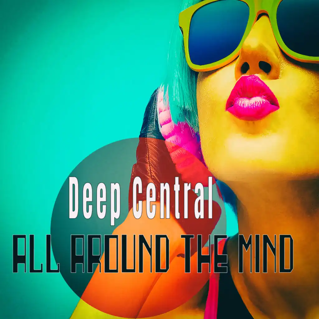 All Around The Mind (Deep Around Mix)