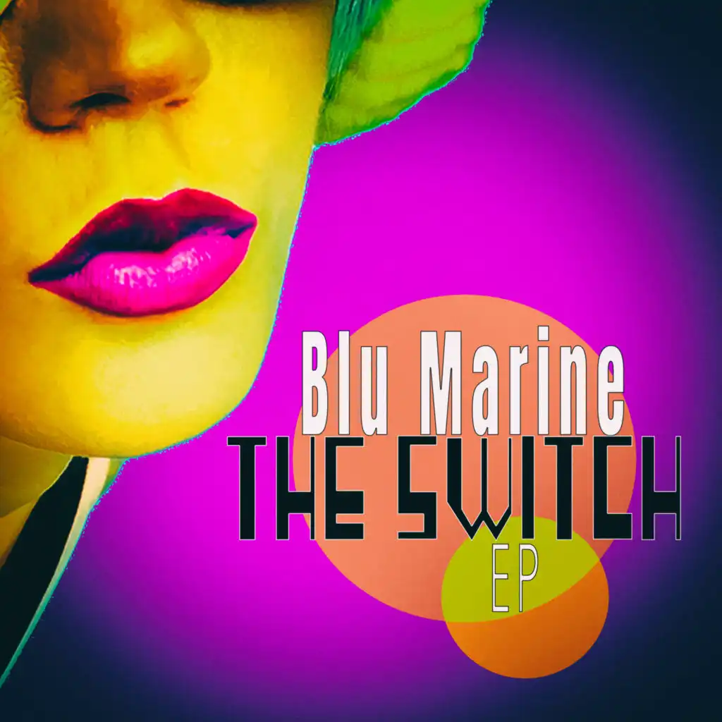 The Switch (Blue Chill Mix)