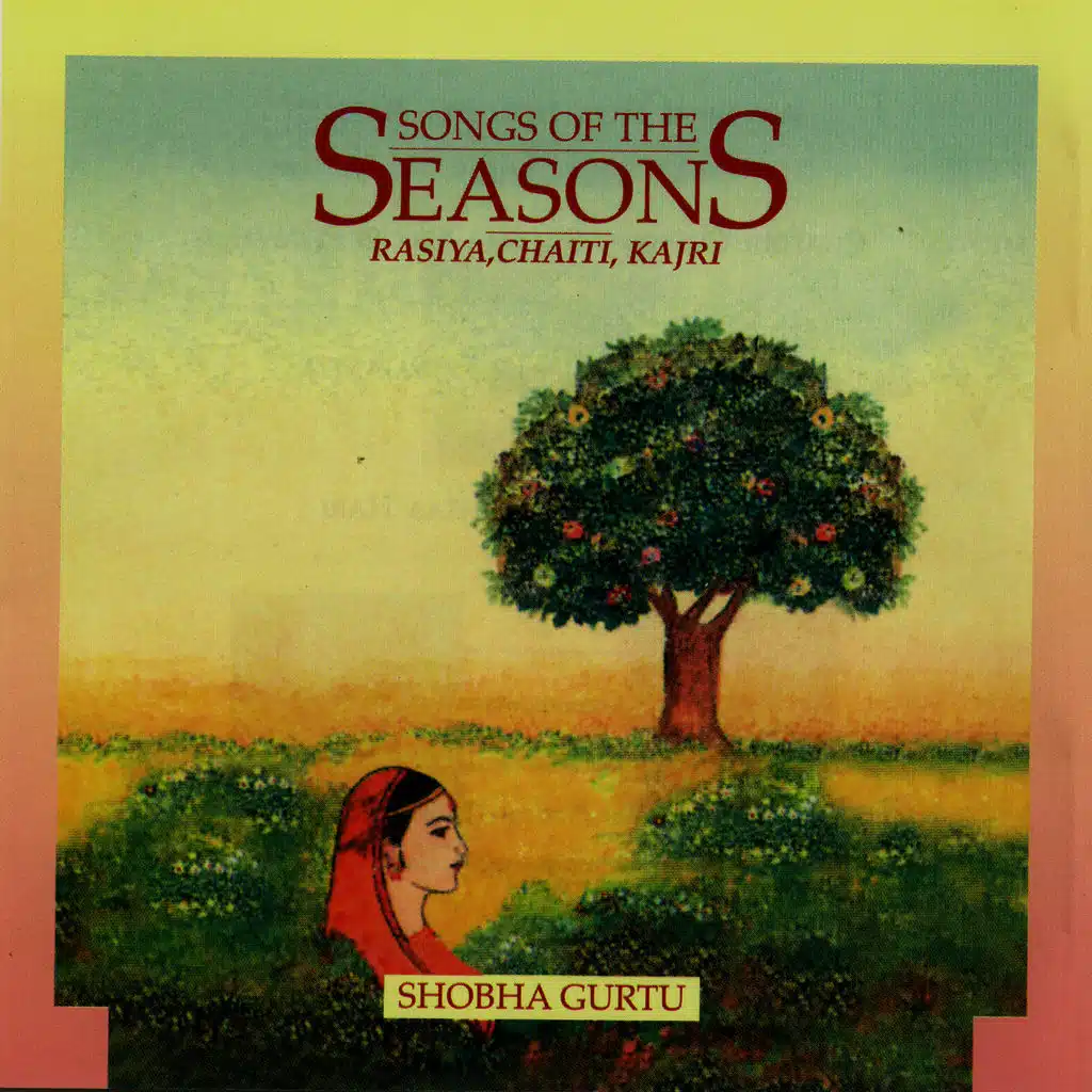Songs Of The Seasons - Shobha Gurtu - Volume 2