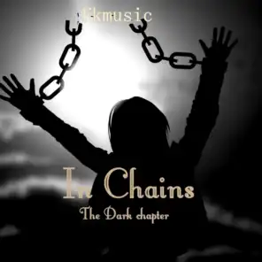 In Chains