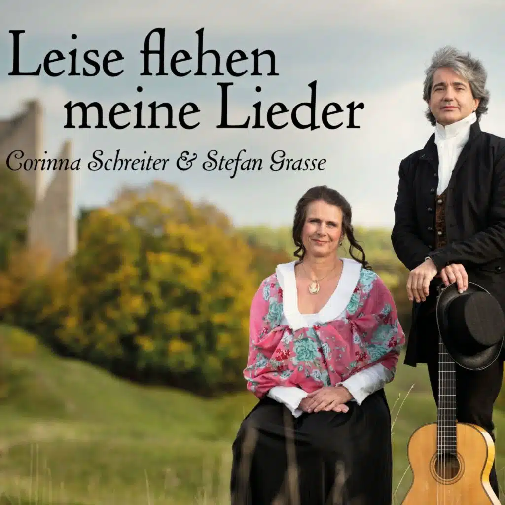 Leise flehen meine Lieder (feat. Corinna Schreiter)