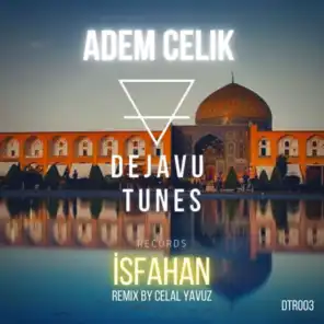Isfahan (feat. Celal Yavuz)