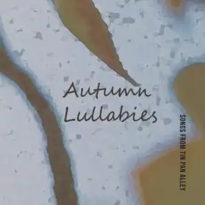 Autumn Lullabies
