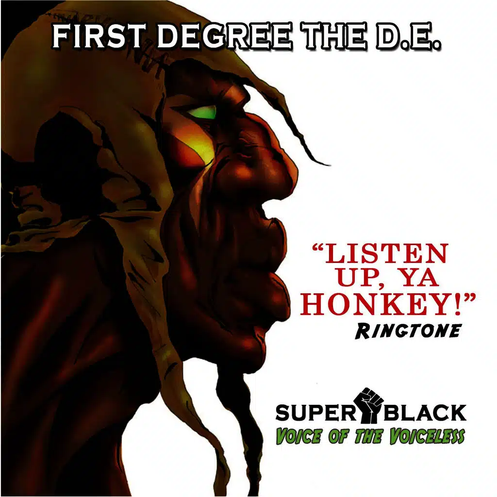 Listen Up, Ya Honkey!