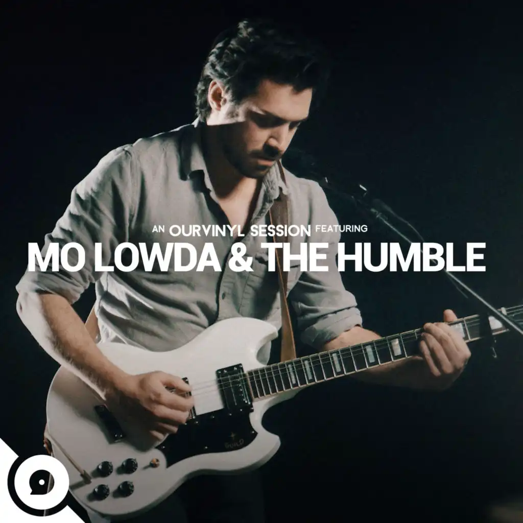 Mo Lowda & the Humble | OurVinyl Sessions