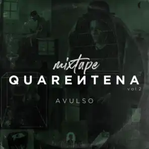 Mixtape Quarentena, Vol. 2