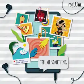 Tell Me Something (feat. Shawn O'Donnell)