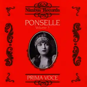 Prima Voce: Rosa Ponselle Volume 2