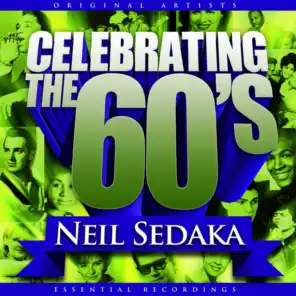Celebrating the 60's: Neil Sedaka