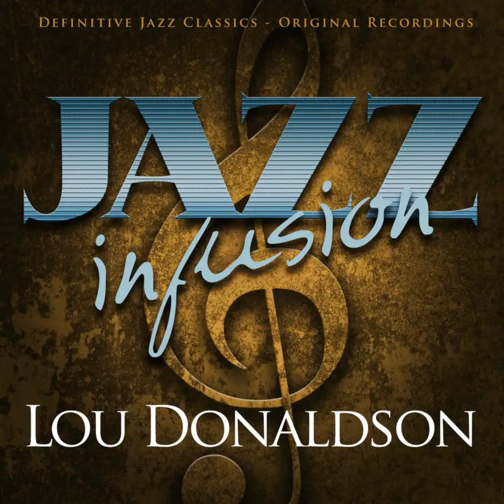 Jazz Infusion - Lou Donaldson
