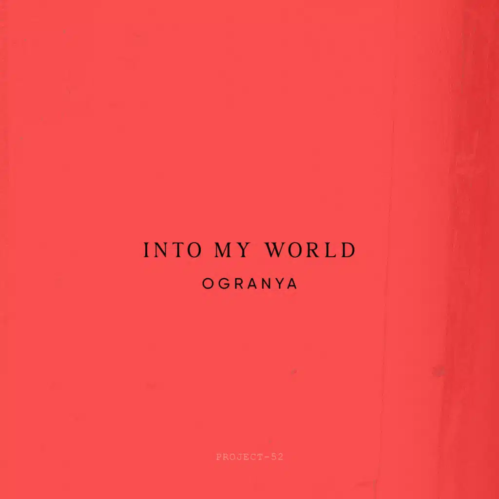 Into My World