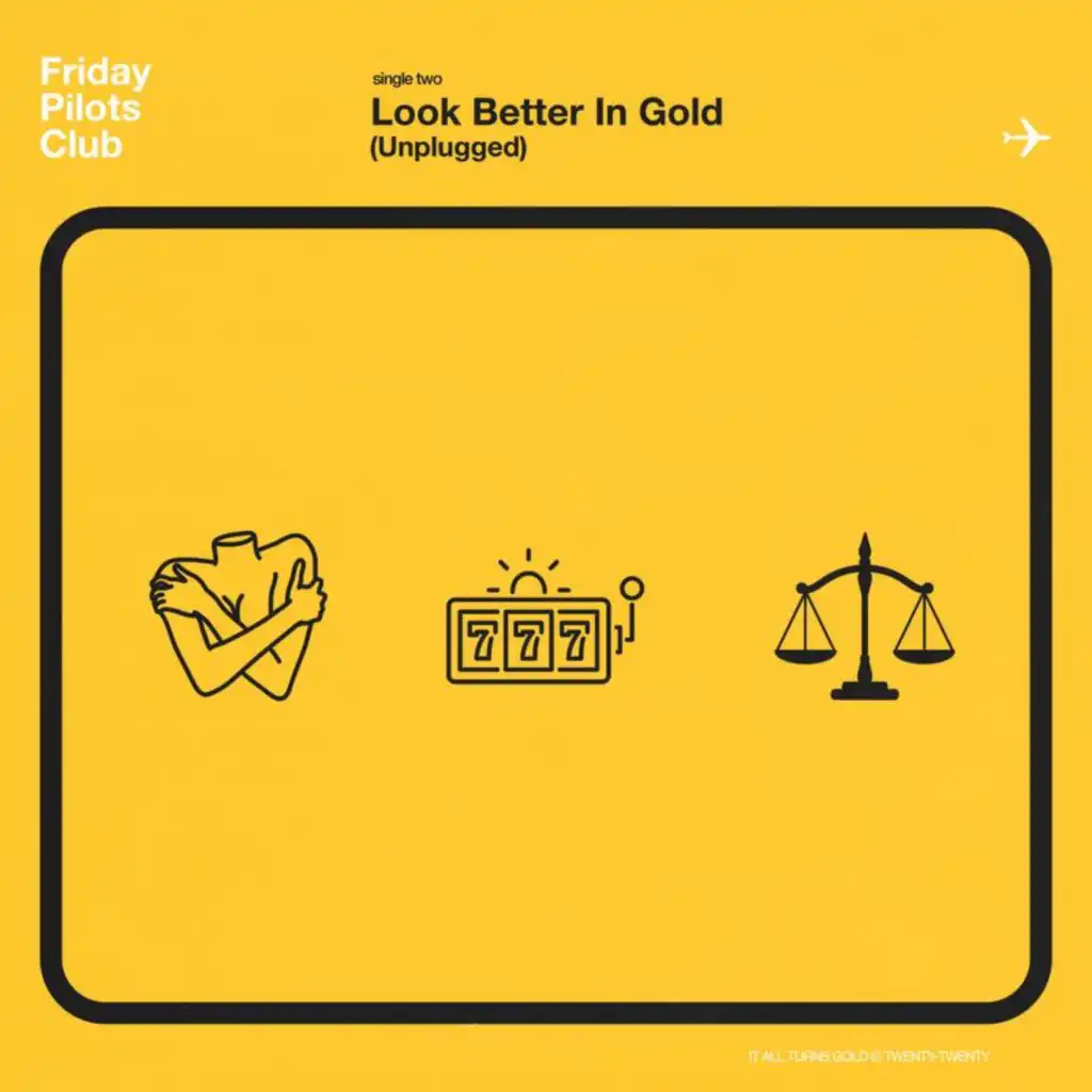 Look Better In Gold (Unplugged)