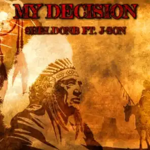 My Decision (feat. Json)