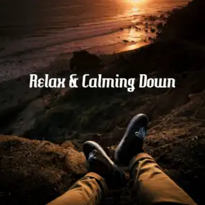 Relax & Calming Down – Time for You, Deep Relaxation, Funky Mood