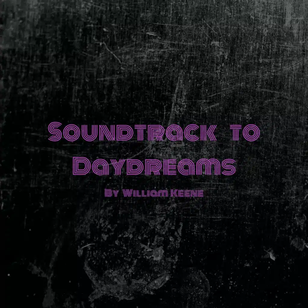 Soundtrack to Daydreams