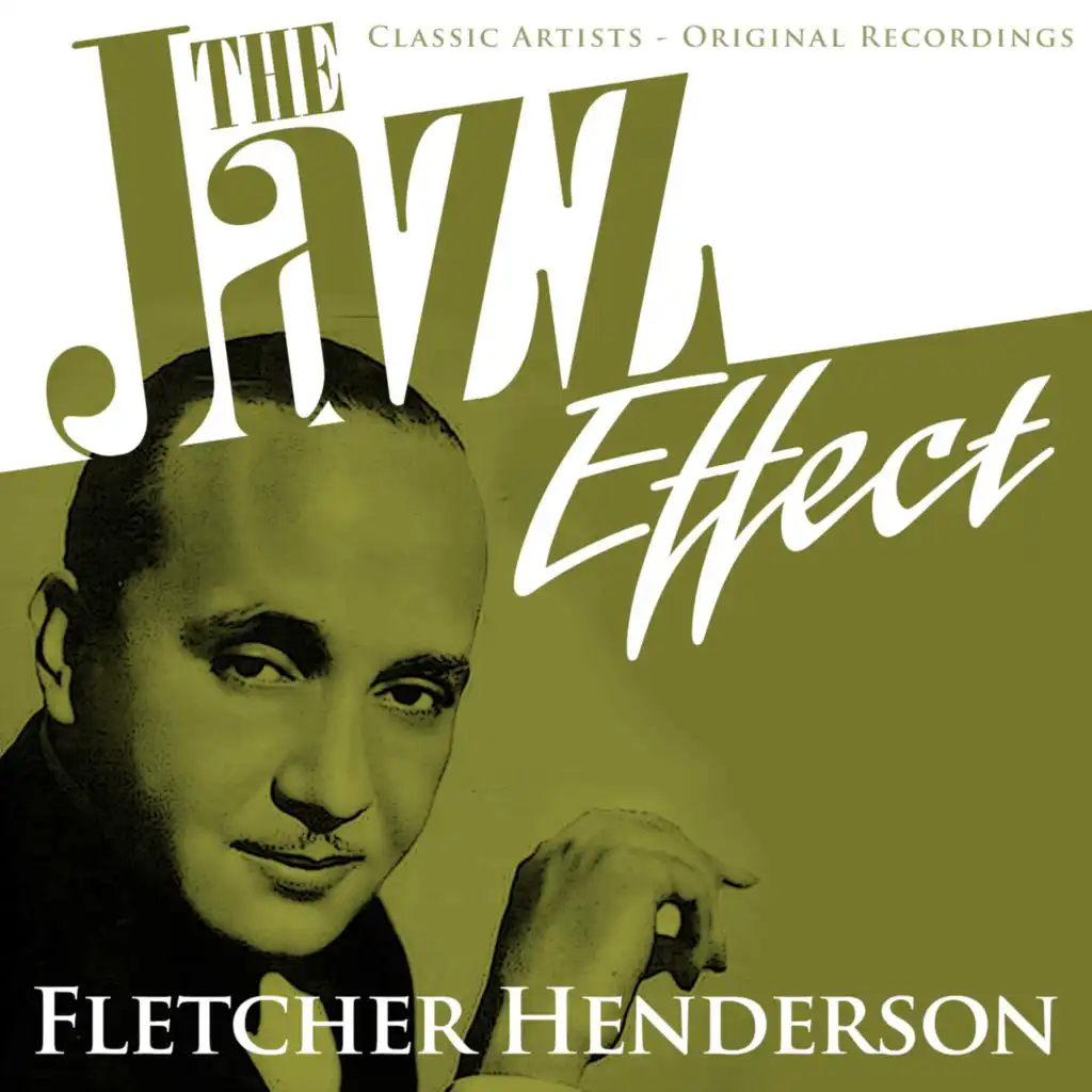 The Jazz Effect - Fletcher Henderson