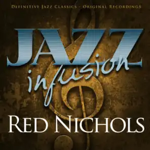 Jazz Infusion - Red Nichols