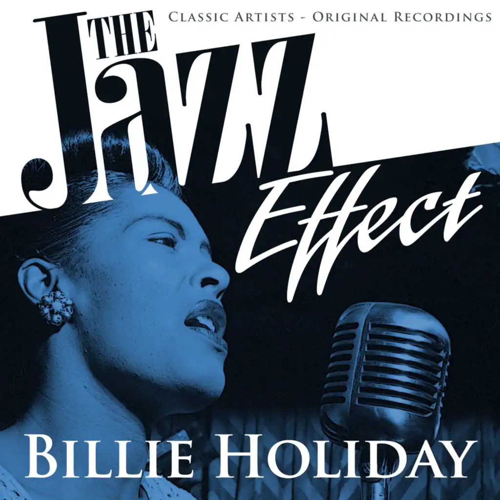The Jazz Effect - Billie Holiday
