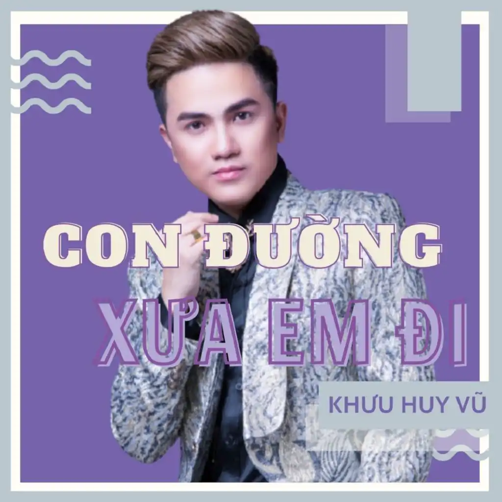 Con Đường Xưa Em Đi