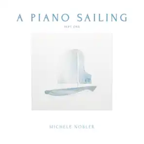 A Piano Sailing Part One