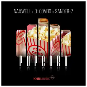 Naxwell, DJ Combo & Sander-7