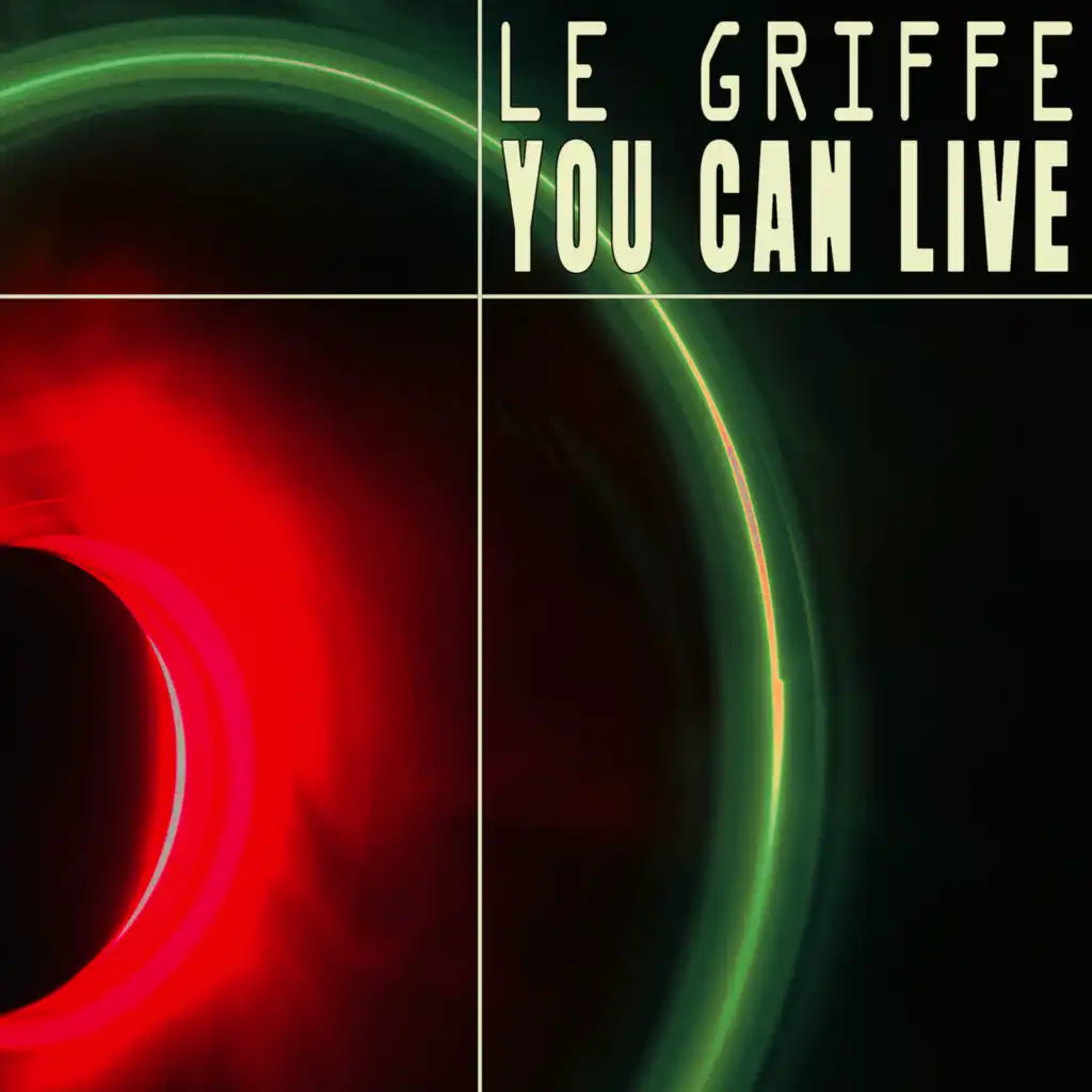 You Can Live (Griffe Beats)