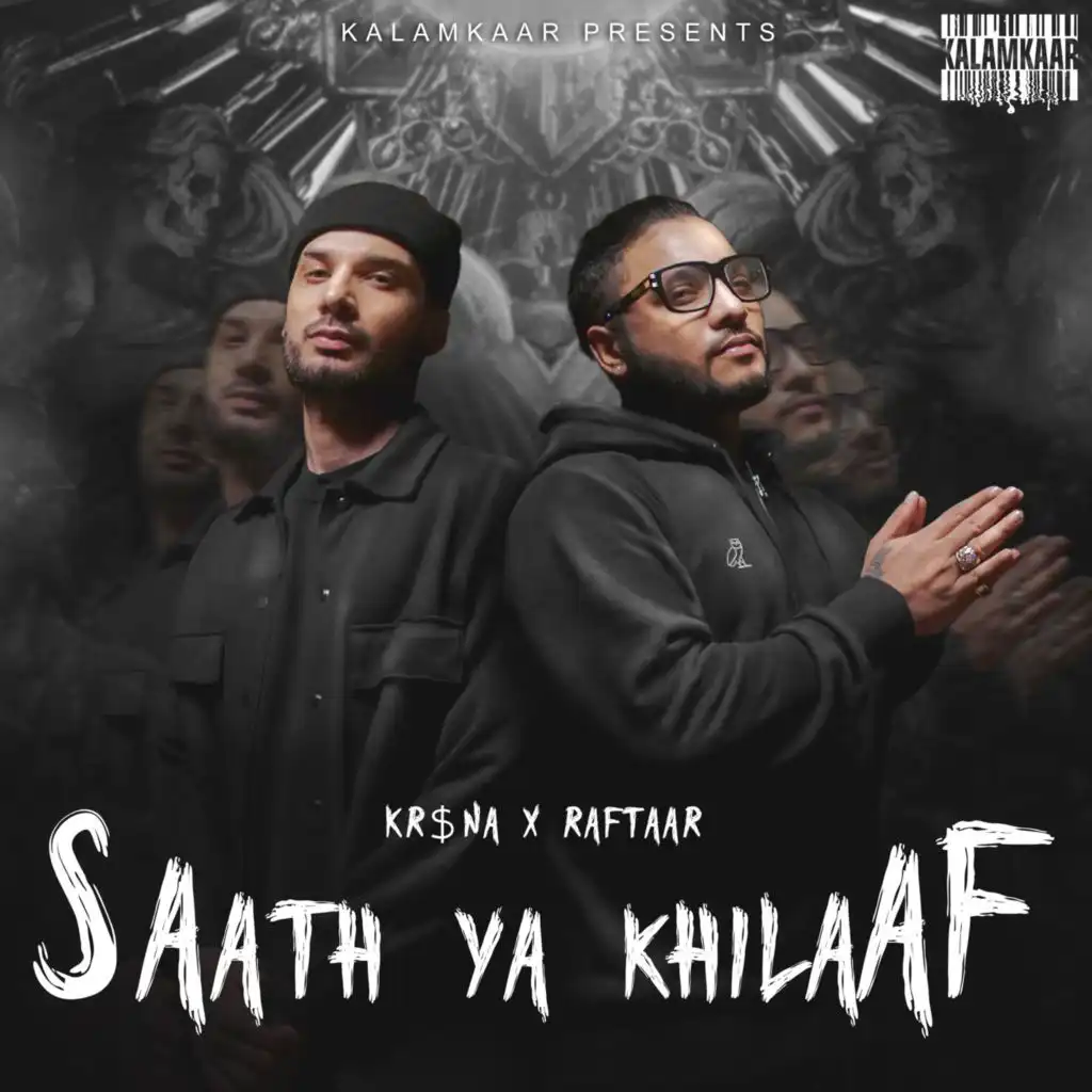 Saath Ya Khilaaf (feat. Raftaar)