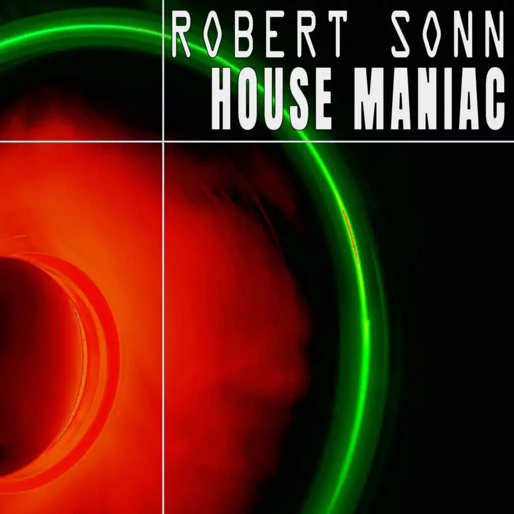 House Maniac (House Cut)