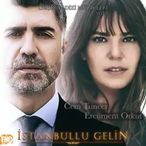 İstanbullu Gelin (Orijinal Dizi Müzikleri) Vol. 1
