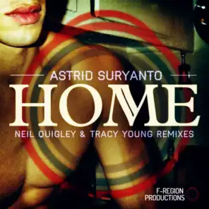 Home (The Neil Quigley & Tracy Young Remixes)