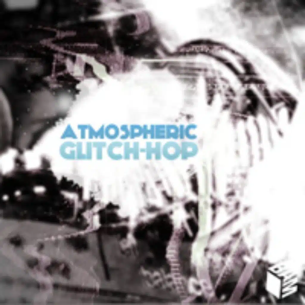 Atmospheric Glitch-Hop