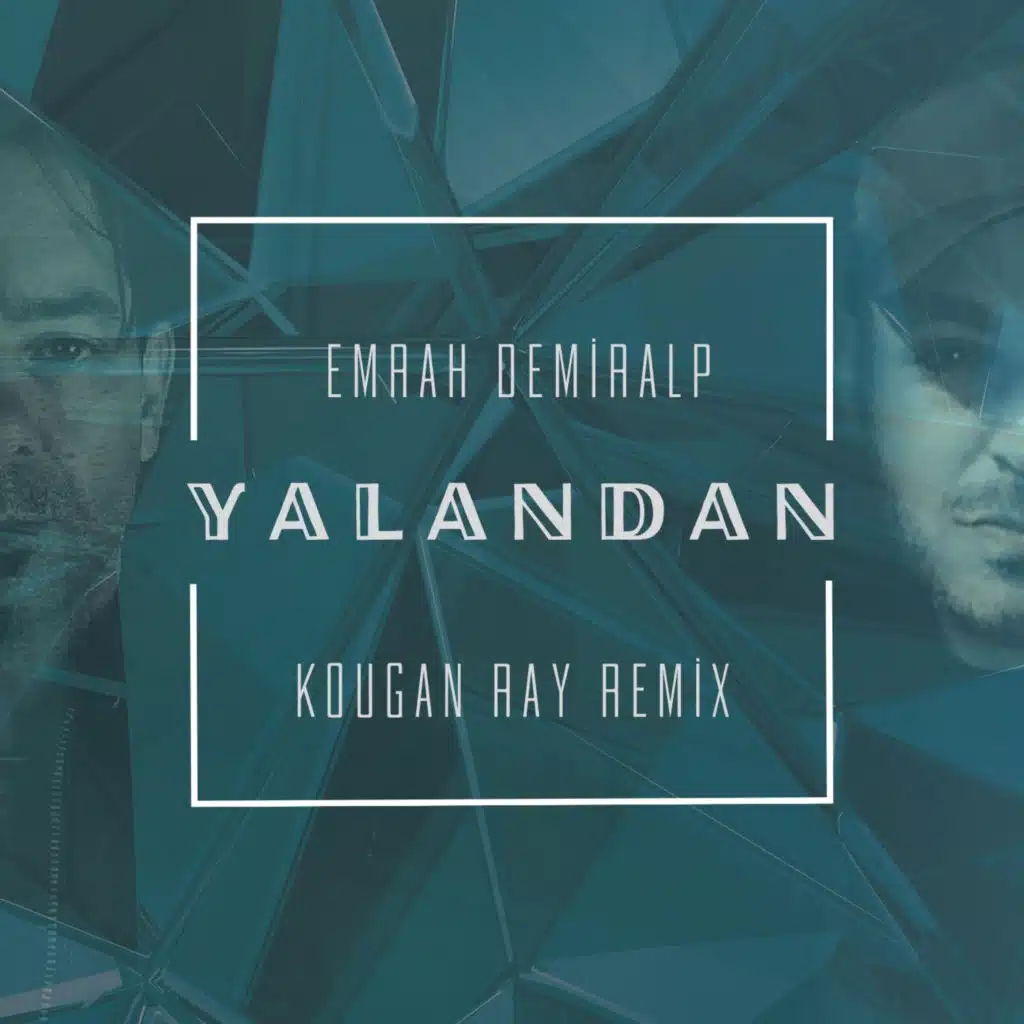 Yalandan (Kougan Ray Remix)