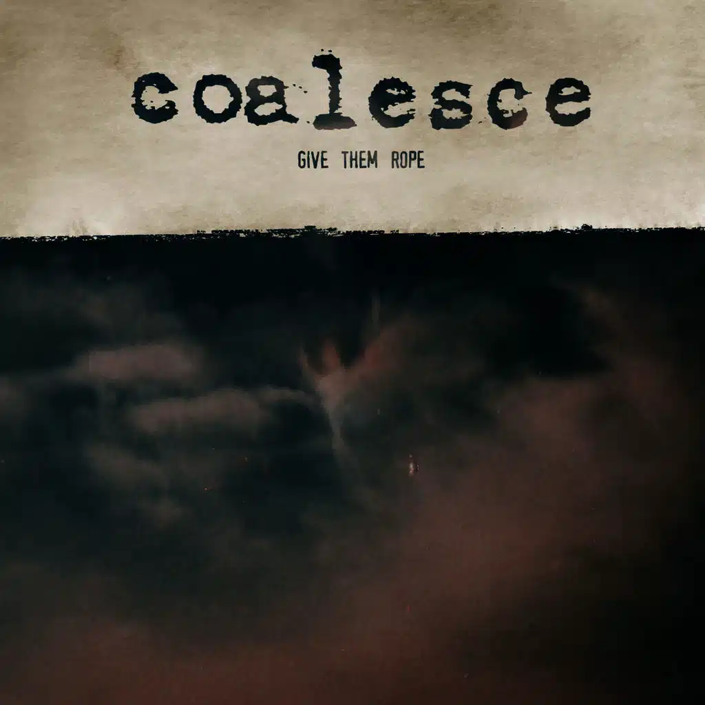 Give Them Rope - Reissue