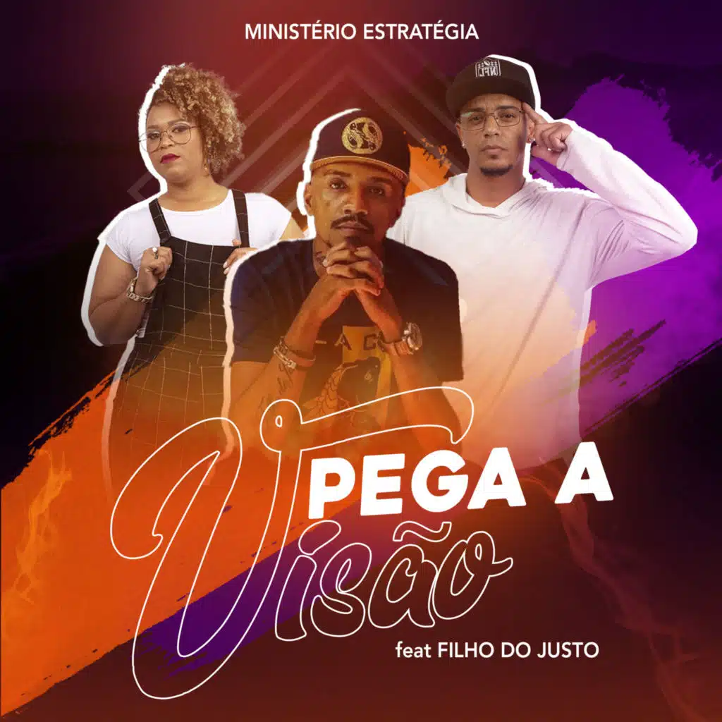 Pega a Visão (feat. Filho do Justo)