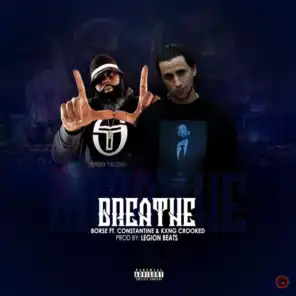 Breathe (feat. Constantine & KXNG Crooked)