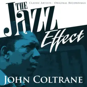 The Jazz Effect - John Coltrane