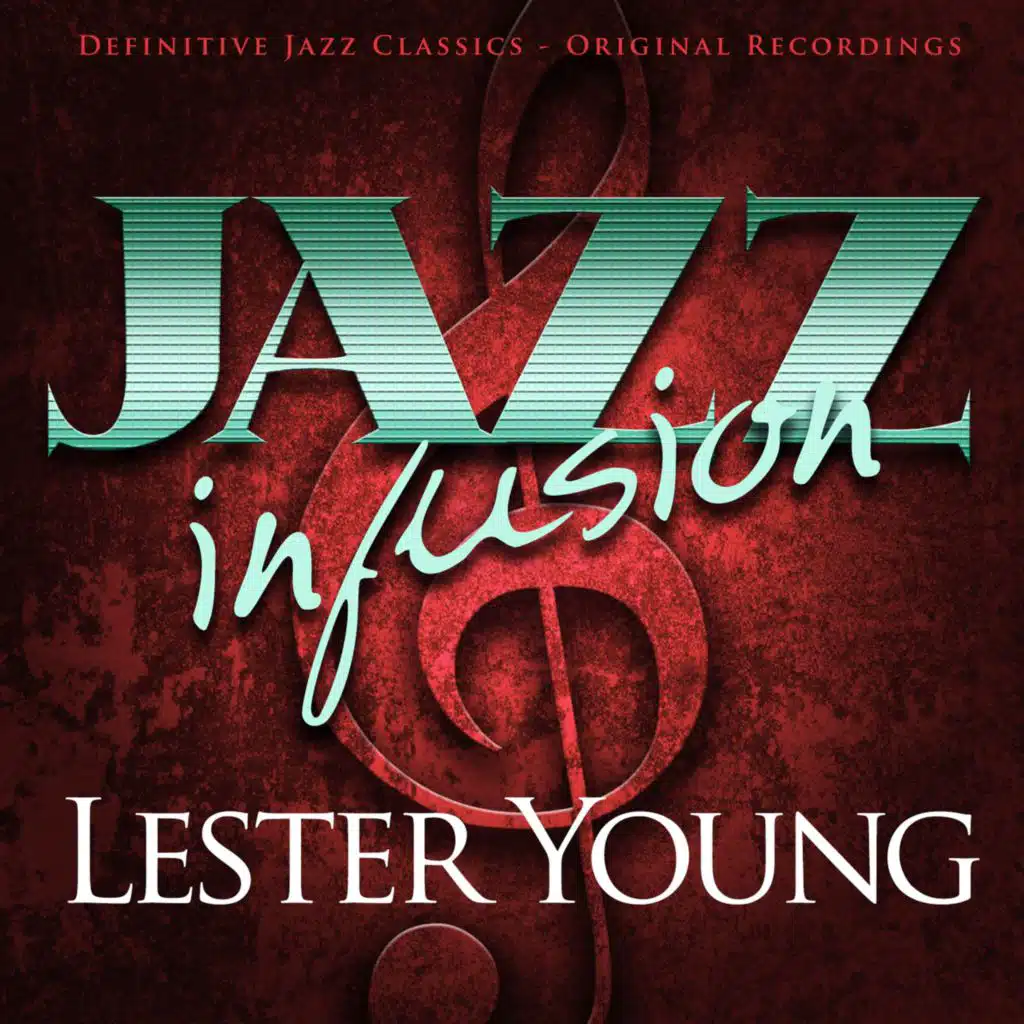Jones-Smith Incorporated (Count Basie), Jones-Smith Incorporated (Count Basie) & Lester Young