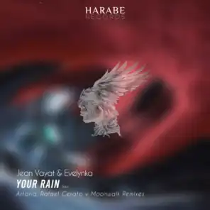 Your Rain (feat. Rafael Cerato & Moonwalk)