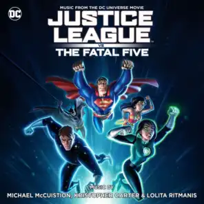 Justice League vs. the Fatal Five (Original Soundtrack)
