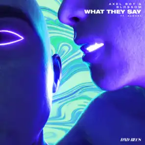 What They Say (feat. Samara)
