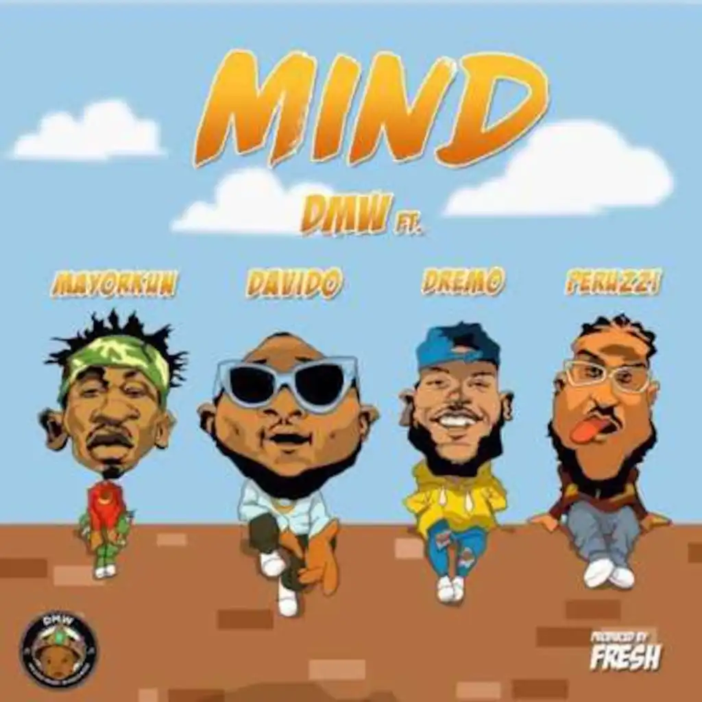 Mind (feat. Davido, Dremo, Mayorkun & Peruzzi)